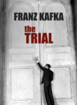 The Trial by Franz Kafka